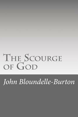 The Scourge of God by John Bloundelle-Burton