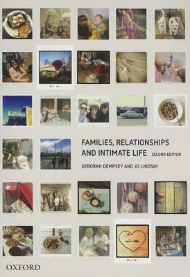 Families, Relationships and Intimate Life by Jo Lindsay, Deborah Dempsey