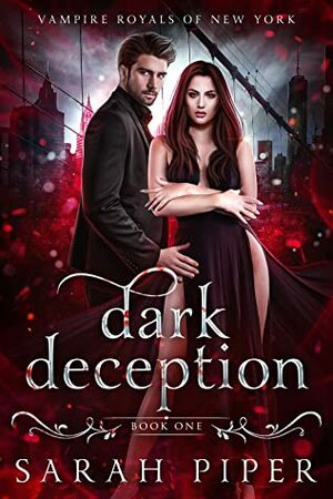 Dark Deception by Sarah Piper