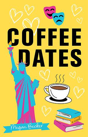 Coffee Dates by Megan Becker