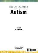 Autism by Carol Baldwin