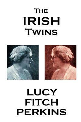 Lucy Fitch Perkins - The Irish Twins by Lucy Fitch Perkins
