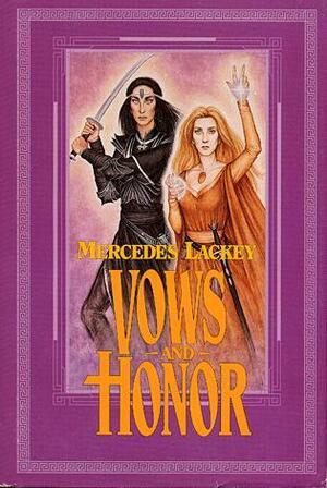 Vows and Honor by Mercedes Lackey