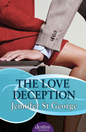 The Love Deception by Jennifer St. George