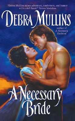 A Necessary Bride by Debra Mullins