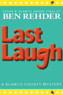 Last Laugh by Ben Rehder