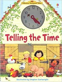 Telling the Time by Heather Amery