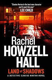 Land of Shadows  by Rachel Howzell Hall