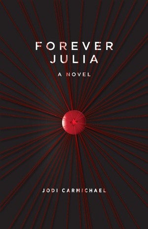 Forever Julia by Jodi Carmichael