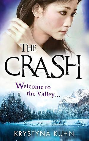 The Crash by Krystyna Kuhn
