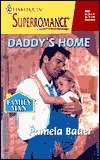 Daddy's Home by Pamela Bauer