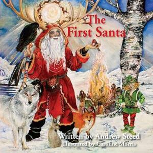 The First Santa by Andrew Steed