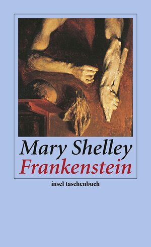 Frankenstein oder der moderne Prometheus by Mary Shelley, Gerd Leetz, Karl Bruno Leder