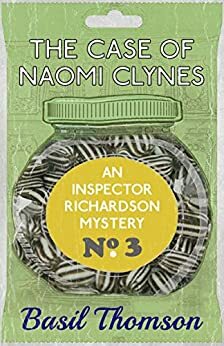 The Case of Naomi Clynes by Basil Thomson