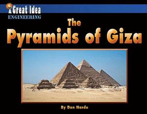 The Pyramids of Giza by Don Nardo