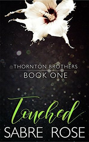 Touched by Sabre Rose