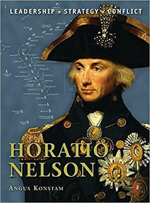 Horatio Nelson by Angus Konstam, Peter Dennis