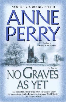 No Graves as Yet by Anne Perry