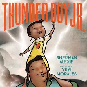 Thunder Boy Jr. by Sherman Alexie