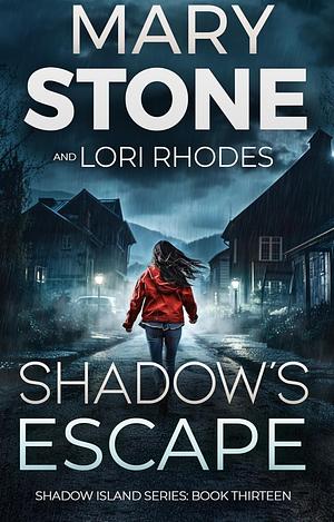 Shadow's Escape by Mary Stone