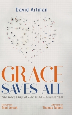 Grace Saves All by David Artman