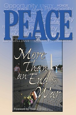 Peace: More Than an End to War by 