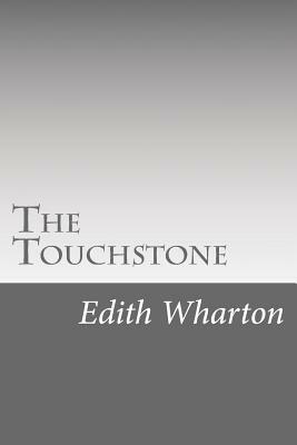 The Touchstone by Edith Wharton