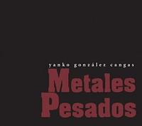 Metales pesados by Yanko González