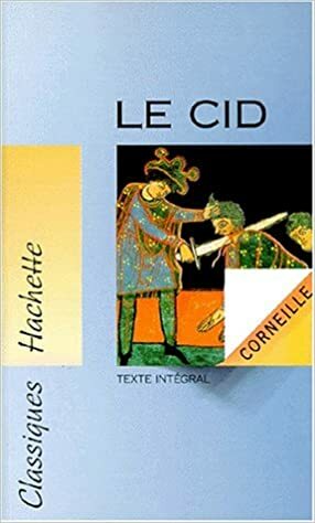 Le Cid by Hubert Carrier, Pierre Corneille