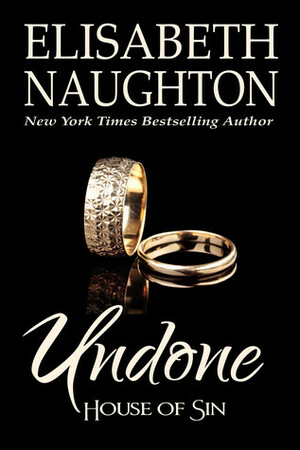 Undone by Elisabeth Naughton