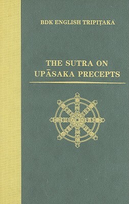 The Sutra on Upasaka Precepts by 