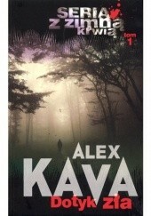 Dotyk zła by Alex Kava