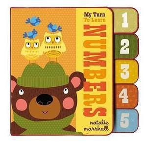 My Turn To Learn Numbers by Natalie Marshall, Natalie Marshall