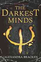 The Darkest Minds by Alexandra Bracken