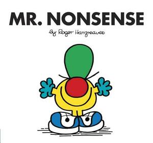 Mr. Nonsense by Roger Hargreaves