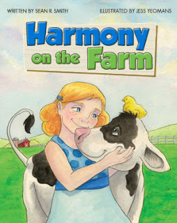 Harmony on the Farm by Sean R. Smith, Jess Yeomans