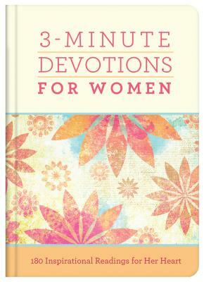 3-Minute Devotions for Women by Compiled by Barbour Staff