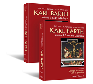 Wiley Blackwell Companion to Karl Barth by 