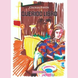 Querido libro by Cecilia Pavón