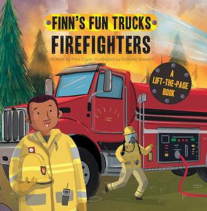 Firefighters: A Lift-The-Page Truck Book by Finn Coyle