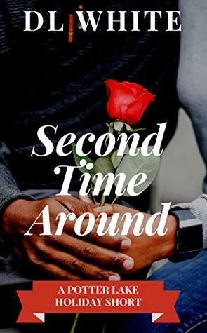 Second Time Around by DL White