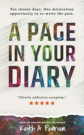 A Page in Your Diary by Keith A Pearson