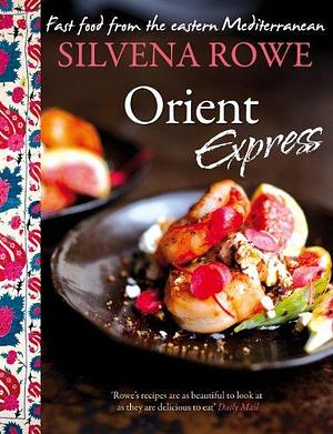 Orient Express by Silvena Rowe