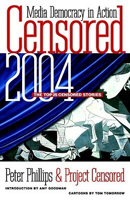 Censored 2004: The Top 25 Censored Stories by 