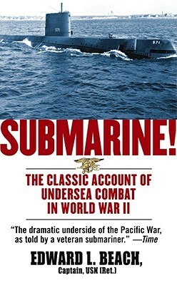 Submarine! by Edward L. Beach