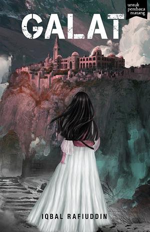 GALAT by Iqbal Rafiuddin, Iqbal Rafiuddin