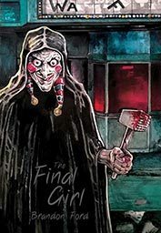 The Final Girl by Brandon Ford