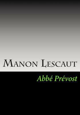 Manon Lescaut by Abbé Prévost