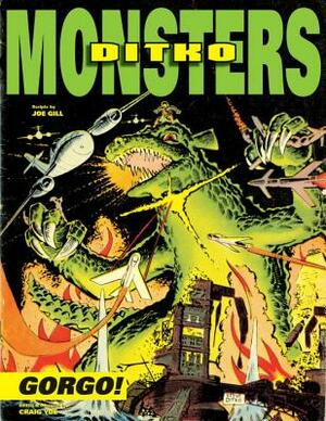 Ditko's Monsters: Gorgo! by Joe Gill