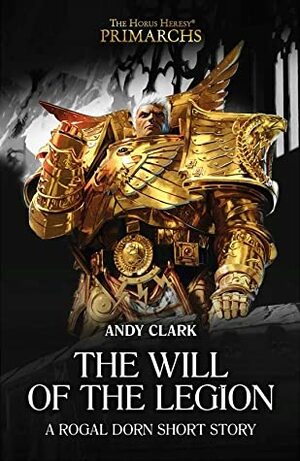 The Will of the Legion by Andy Clark